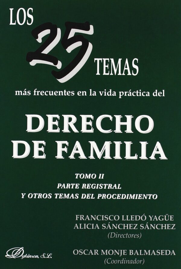 25 Temas Frecuentes Vida Práctica Derecho Familia 9788499820989