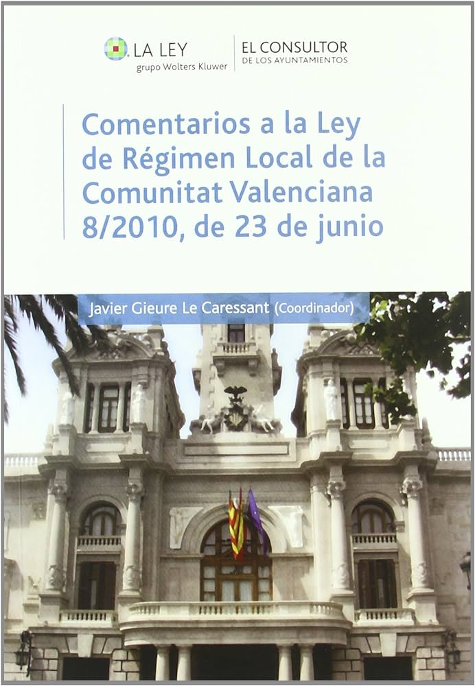 Comentarios a la Ley de Régimen Local de la Comunitat Valenciana