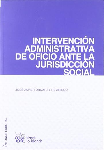 Intervención Administrativa de Oficio ante la jurisdicción Social