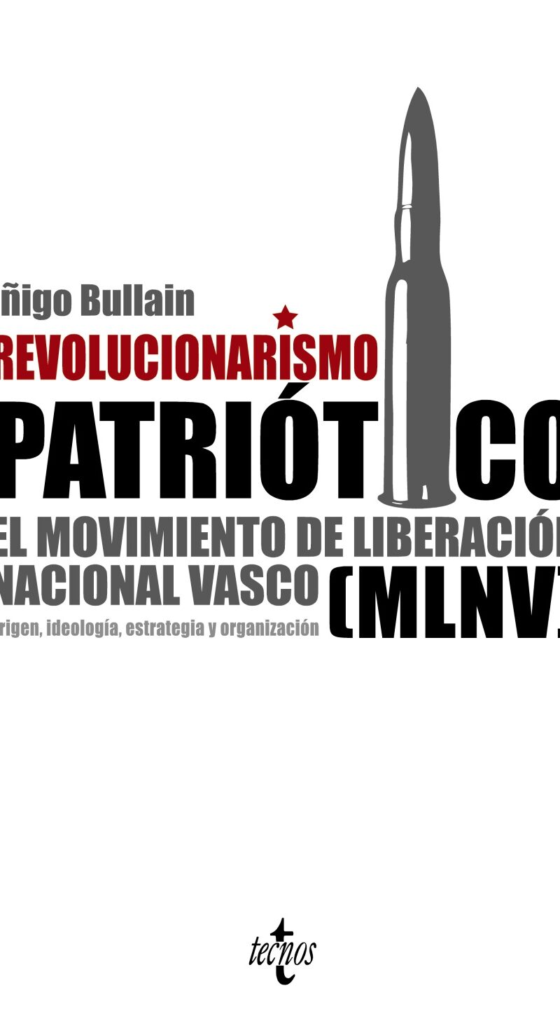 REVOLUCIONARISMO PATRIÓTICO MOVIMIENTO DE LIBERACIÓN NACIONAL VASCO