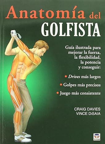 Anatomía del Golfista Guía Ilustrada
