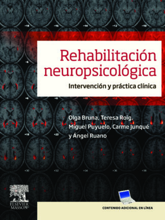 Rehabilitación neuropsicológica Intervención y práctica clínica