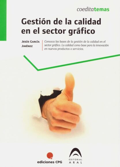Gestión de la calidad en el sector gráfico