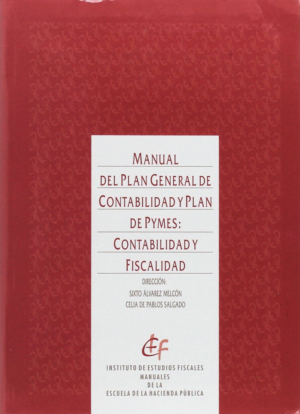 Manual del Plan General de Contabilidad y Plan de Pymes 9788480083409