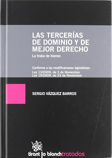 Tercerías de Dominio y de Mejor Derecho