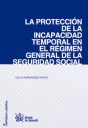 Protección de la Incapacidad Temporal en el Régimen General de la Seguridad Social