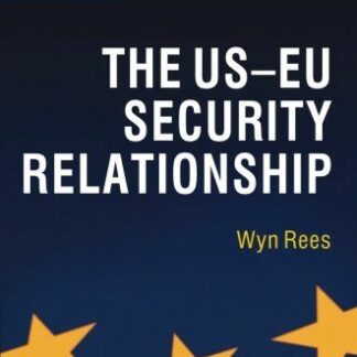 US-EU Security Relationship * Tensions between a European and Global Agenda