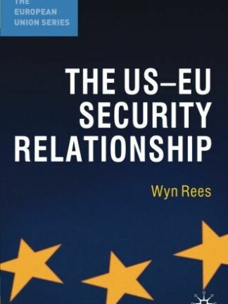 US-EU Security Relationship * Tensions between a European and Global Agenda
