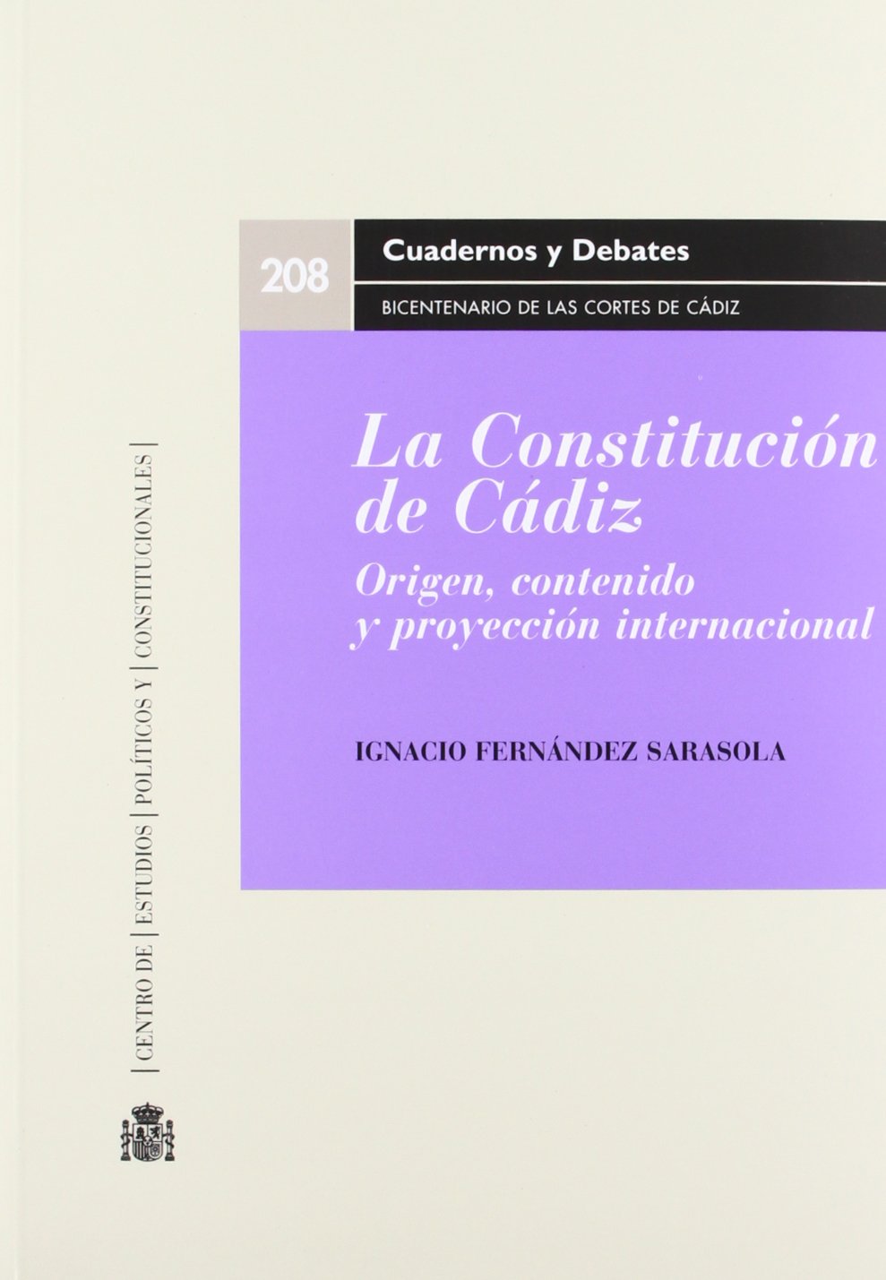 Constitución de Cádiz Origen Contenido