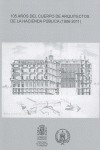 105 años del Cuerpo de Arquitectos de la Hacienda Pública (1906-2011)