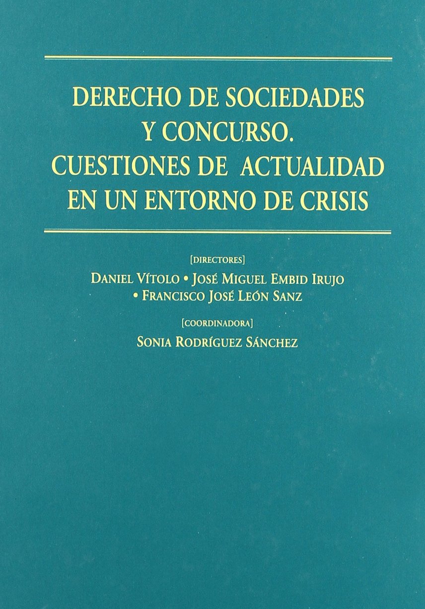 DERECHO DE SOCIEDADES Y CONCURSO 9788498368321