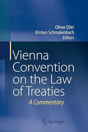 The Commentary on the Vienna Convention on the Law of Treaties provides an in-depth article-by-article