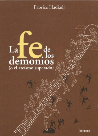 Fe de los demonios (o el ateísmo superado)