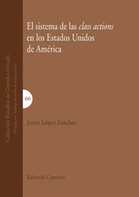 Sistema de las Class Actions en los Estados Unidos de América