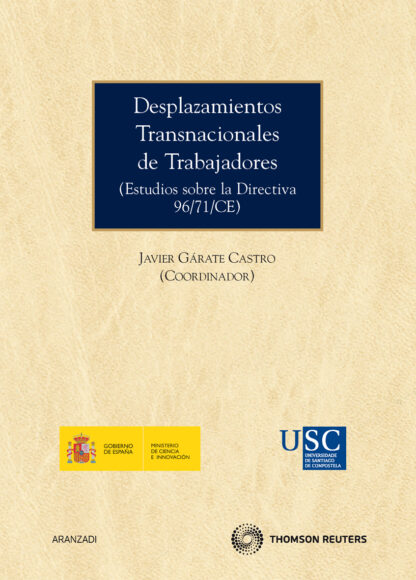 Desplazamientos Transnacionales de Trabajadores (Estudios sobre la Directiva 96/71/CE)