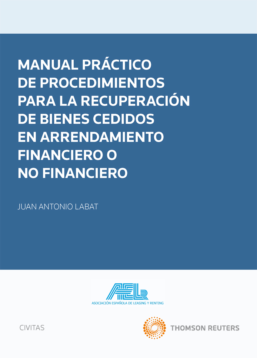 Manual Práctico de Procedimientos para la Recuperación de Bienes Cedidos en Arrendamiento Financiero o no Financieros
