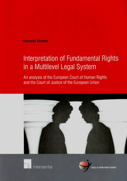 Interpretation of Fundamental Rights in a Multilevel Legal System *