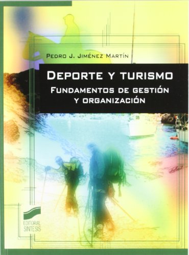 Deporte y Turismo/ P.J. Jiménez Martín 9788497567749