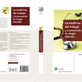 Medicina del Trabajo y la Prevención de Riesgos Laborales