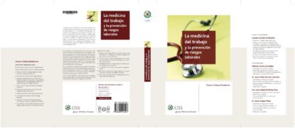 Medicina del Trabajo y la Prevención de Riesgos Laborales