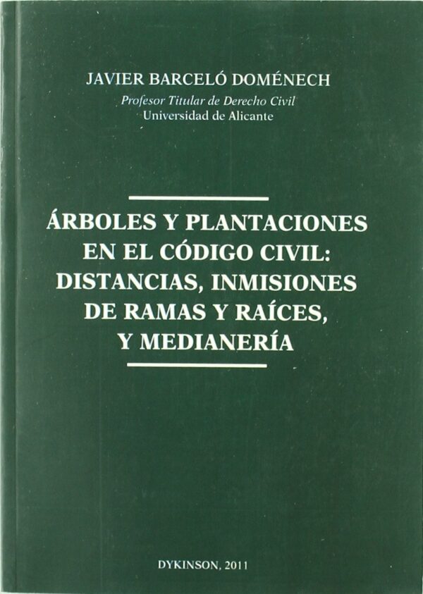 Arboles y Plantaciones en el Código Civil