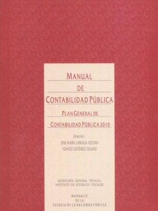 Manual de contabilidad pública. Plan General de contabilidad pública 2010