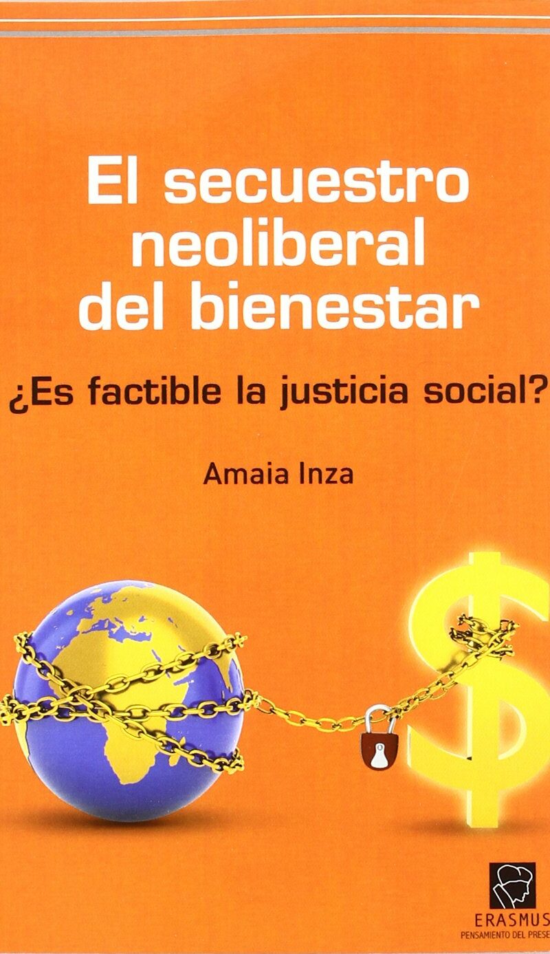 Secuestro Neoliberal del Bienestar - 9788492806713
