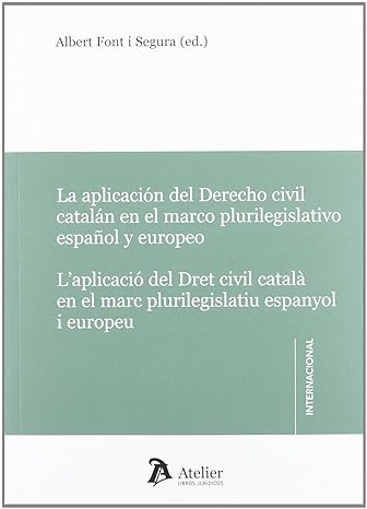 Aplicación del Derecho Civil Catalán en el Marco
