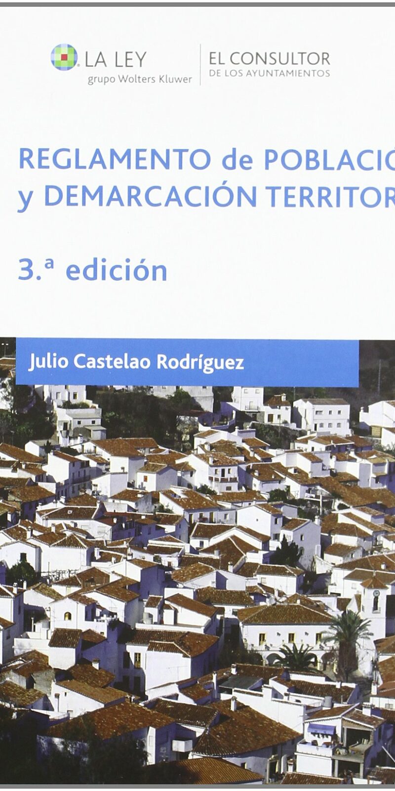 Reglamento Población Demarcación Territorial
