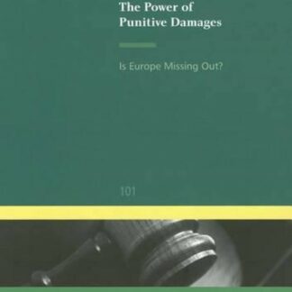 The Power of Punitive Damages. Is Europe Missing Out? *