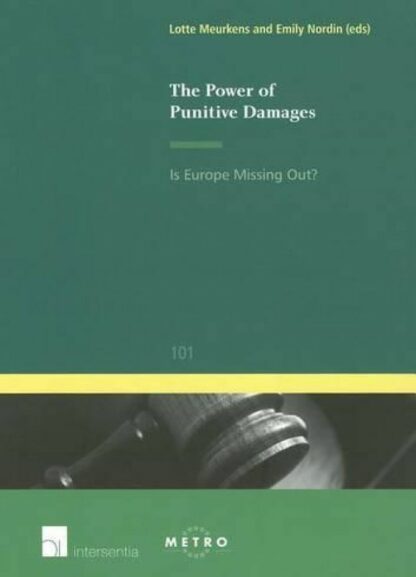 The Power of Punitive Damages. Is Europe Missing Out? *