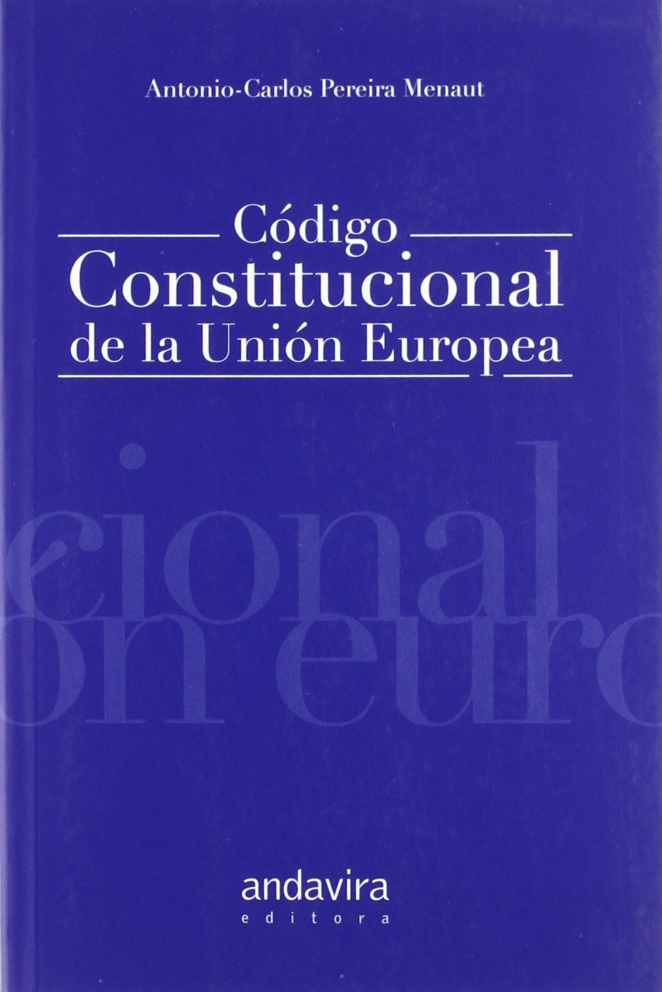 Código Constitucional Unión Europea -9788484086321