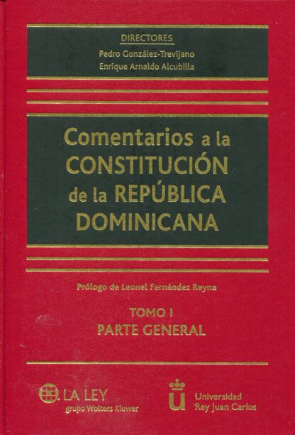 Comentarios a la Constitución de la República Dominicana. 2 Vols.