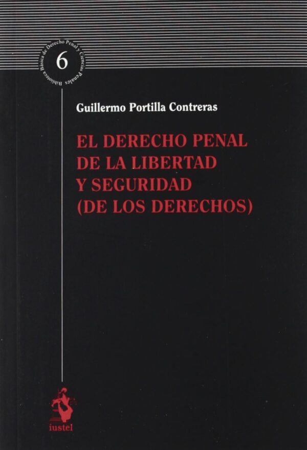 Derecho Penal de la Libertad y Seguridad