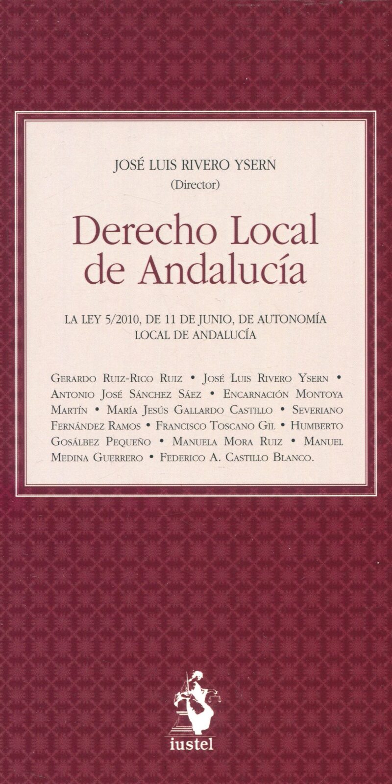 Derecho Local de Andalucía 9788498901955