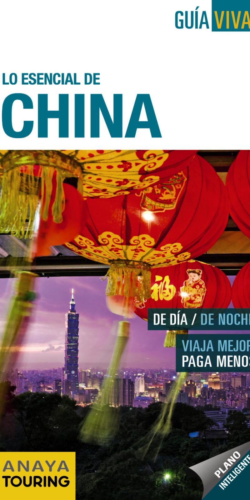 Lo Esencial de China. Guía Viva -9788499354064