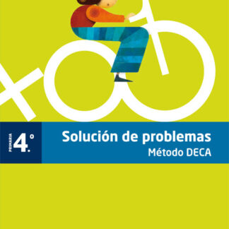 Solución de Problemas. 4º Primaria. Método Deca