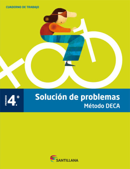 Solución de Problemas. 4º Primaria. Método Deca