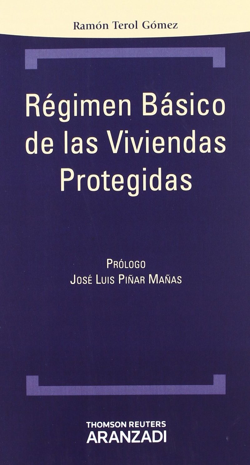 RÉGIMEN BÁSICO VIVIENDAS PROTEGIDAS