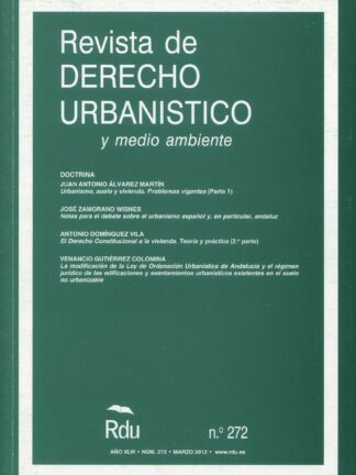 Revista de Derecho Urbanístico y Medio Ambiente Nº 272. Marzo 2012