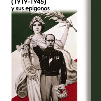 Fascismo Clásico (1919-1945) y sus Epílogos