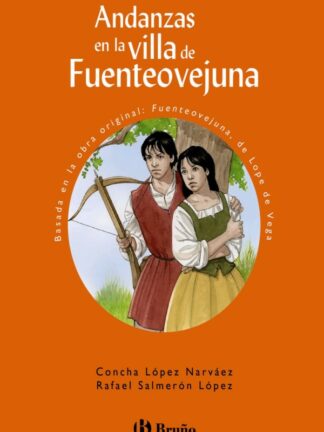Andanzas en la villa de Fuenteovejuna