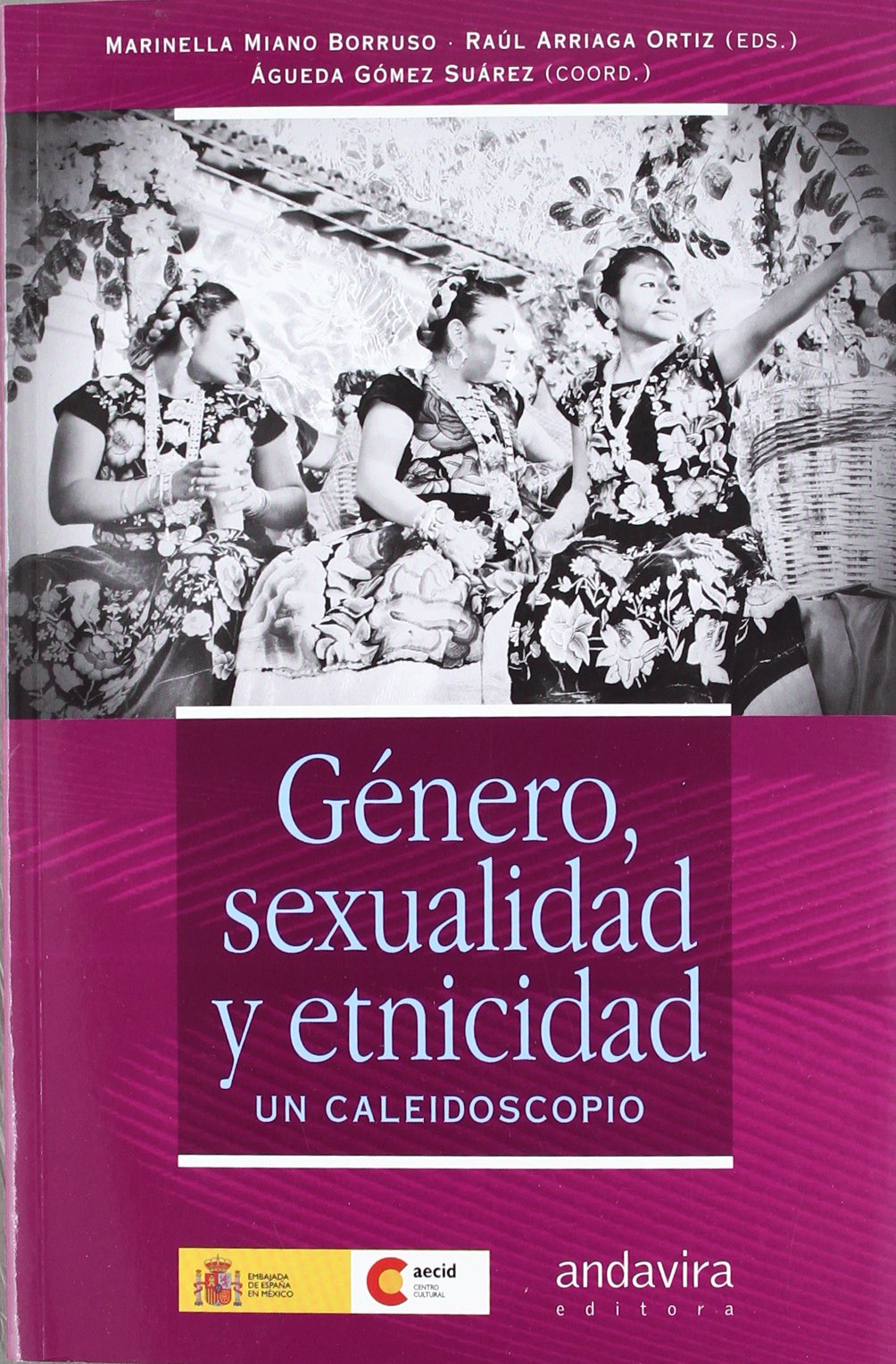 GÉNERO SEXUALIDAD Y ETNICIDAD