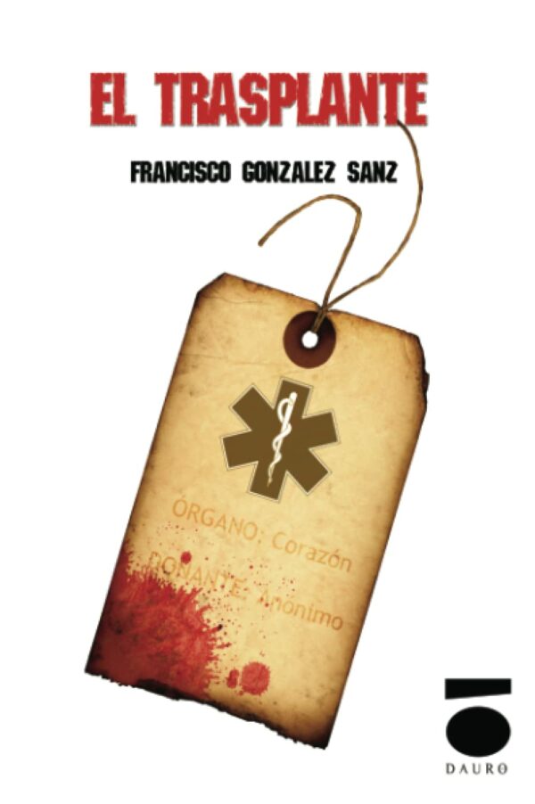 el trasplante -FRANCISCO GONZALEZ SANZ-9788496677449