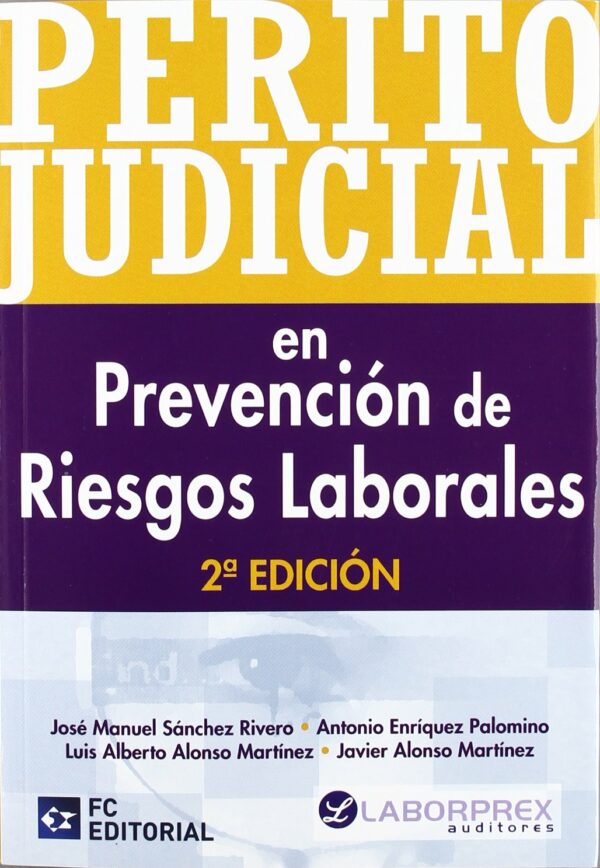 Perito Judicial Prevención Riesgos