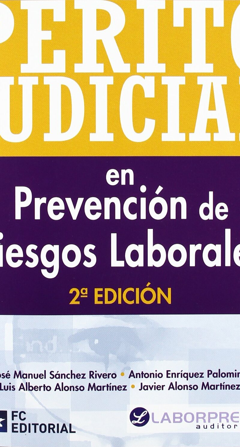 Perito Judicial Prevención Riesgos