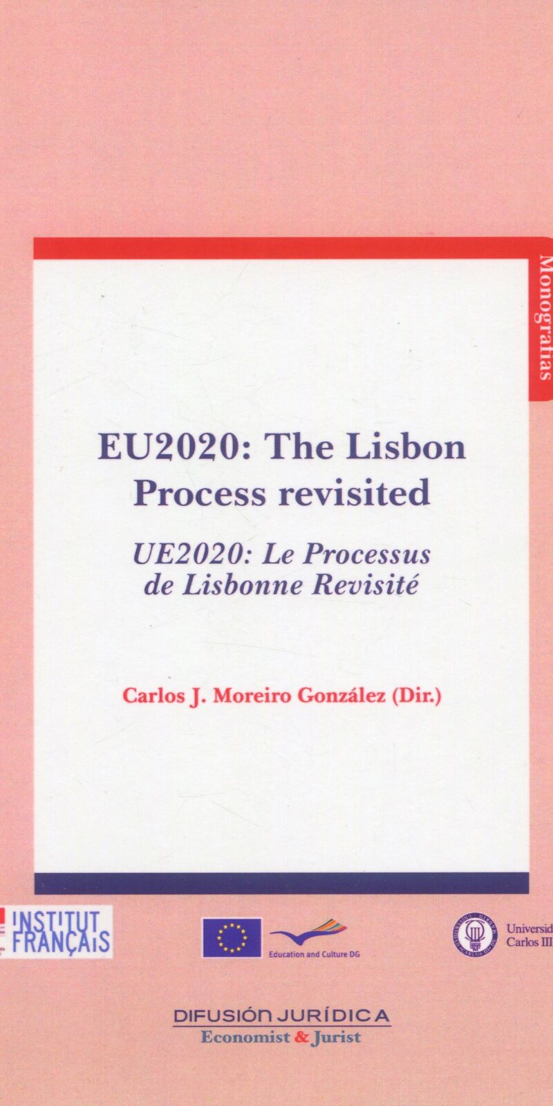 EU2020 The Lisbon Precess Revisited 9788415150305