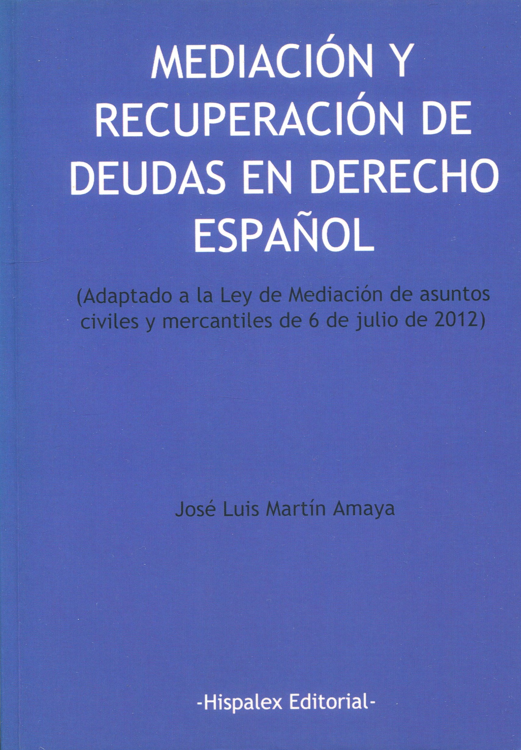 Mediación y recuperación de deudas en Derecho Español