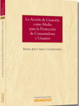 Ebook Acción de cesación como medio para la protección de consumidores y usuarios