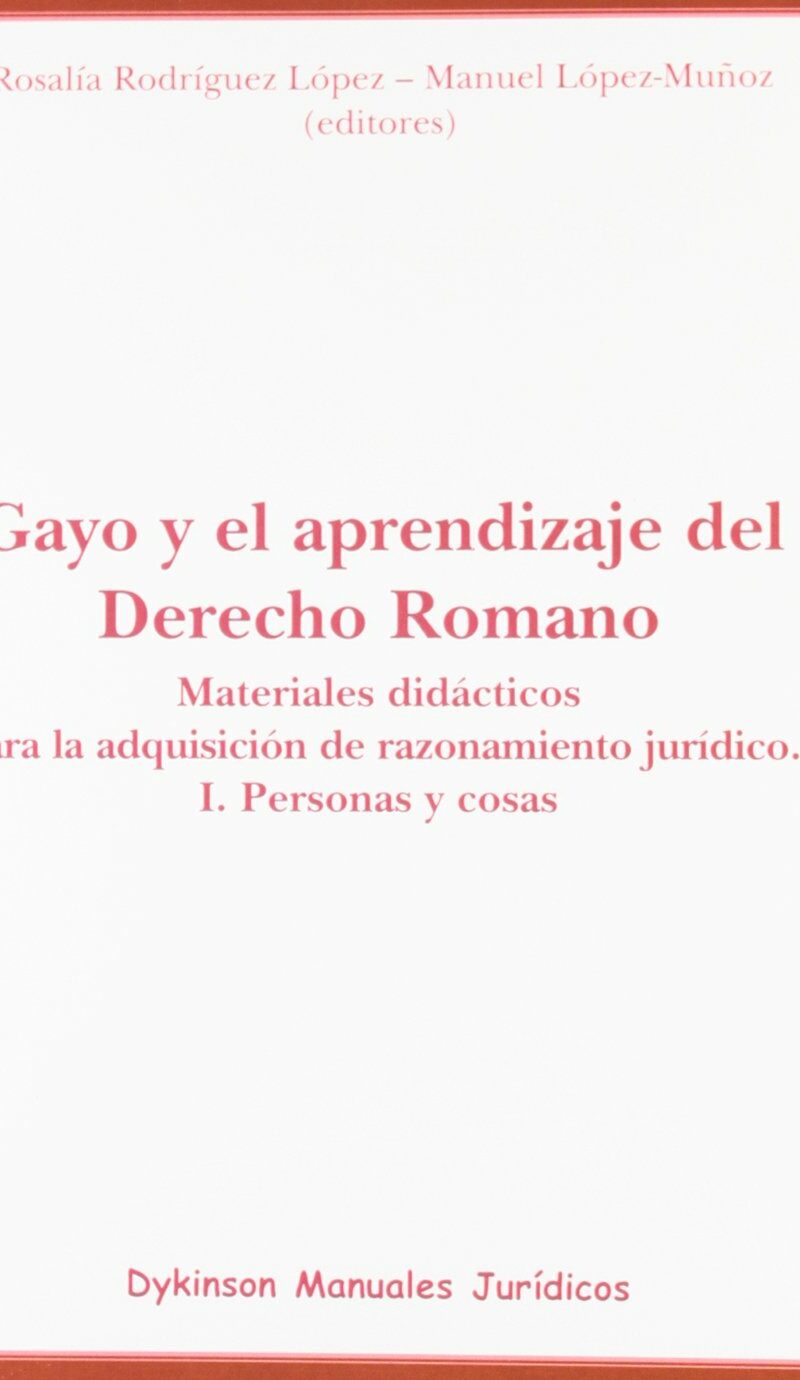 GAYO Y EL APRENDIZAJE DEL DERECHO ROMANO
